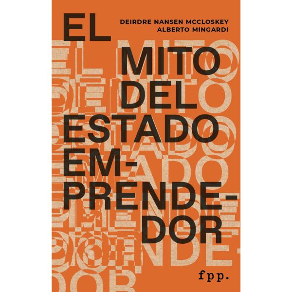 El mito del estado emprendedor