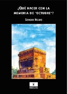 ¿Qué hacer con la memoria de «octubre»?