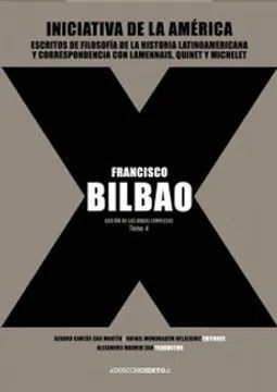Francisco Bilbao tomo 4