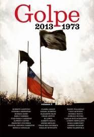 Golpe 2013-1973 (volumen 2)