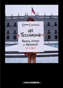 Mi testimonio aborto estado e hipocresía en chile