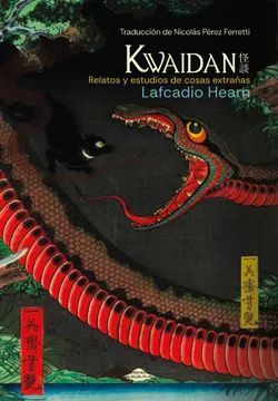 Kwaidan: Relatos y estudios de cosas extrañas