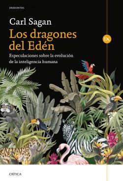 Los dragones del Edén: Especulaciones sobre la evolución de la inteligencia humana