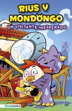 Rius y Mondongo. Un visitante inesperado