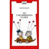 Yo Y Mi Hermana Clara