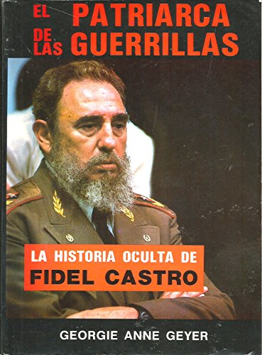 El patriarca de las guerrillas