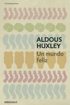 Un Mundo Feliz