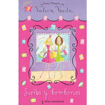 Valeria Varita : Sueños y Bombones