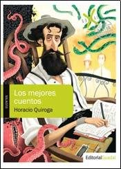 Los mejores cuentos Horacio Quiroga