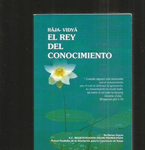 Raja-Vidya: El Rey Del Conocimiento