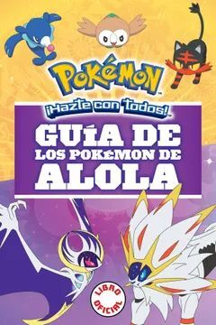 Guia de los Pokémon de Alola