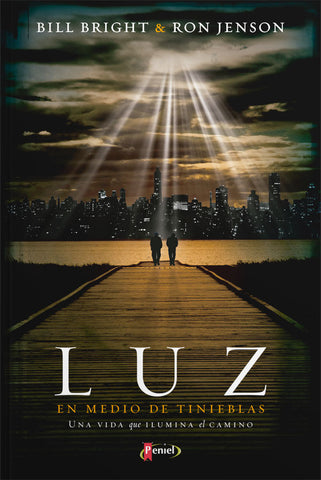 Luz en medio de tinieblas: Una vida que ilumina el camino