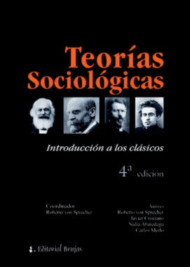 Teorías sociológicas: introducción a los clásicos