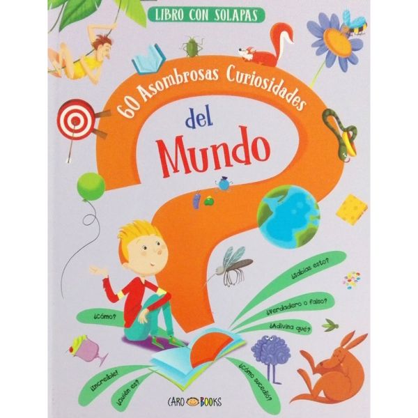 60 asombrosas curiosidades del mundo