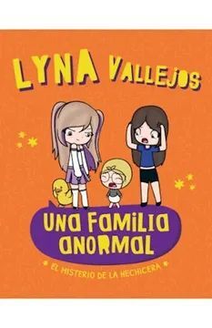 Una familia anormal: El misterio de la hechicera