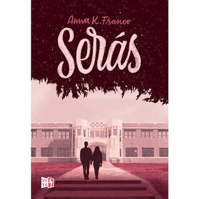 Serás
