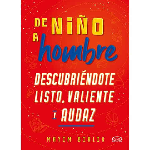 De niño a hombre. descubriendote listo, valiente y audaz