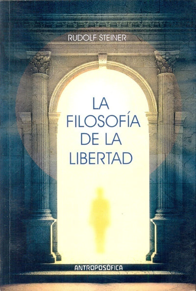 La Filosofia de La Libertad