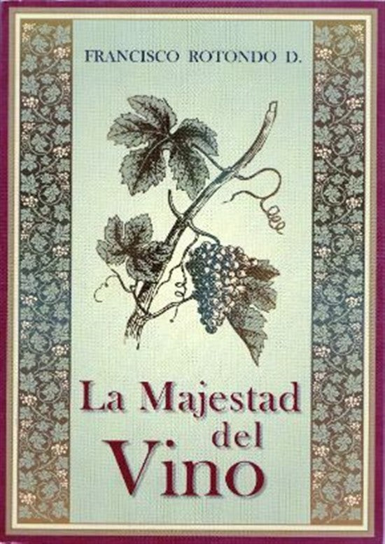 LA MAJESTAD DEL VINO