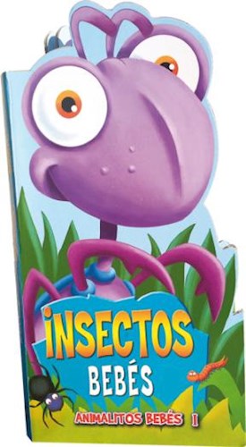 Insectos bebés (Colección Animalitos bebés)