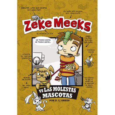 Zeke meeks vs las molestas mascotas