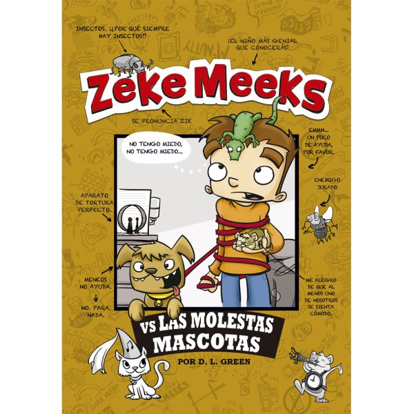 Zeke meeks vs las molestas mascotas