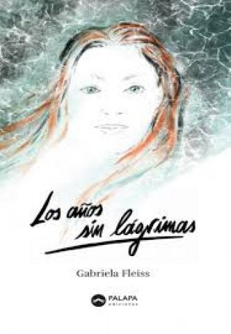Los años sin lagrimas