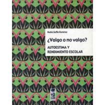 ¿Valgo o no valgo? Autoestima y rendimiento escolar