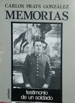 Memorias. Testimonio de un soldado