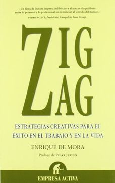 Zig Zag - Estrategias Creativas Para El Exito En El Trabajo Y En La Vida
