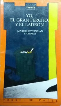 Yo, el gran fercho y el ladrón