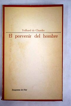 El porvenir del hombre