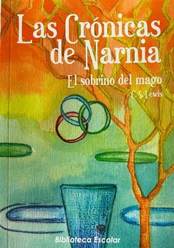 Las Cronicas De Narnia El Sobrino Del Mago
