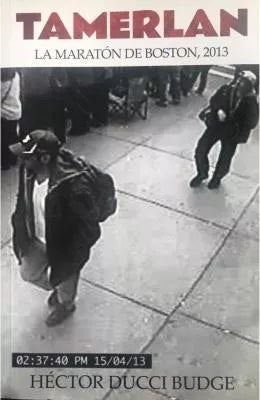 Tamerlan, la maratón de Boston, 2013