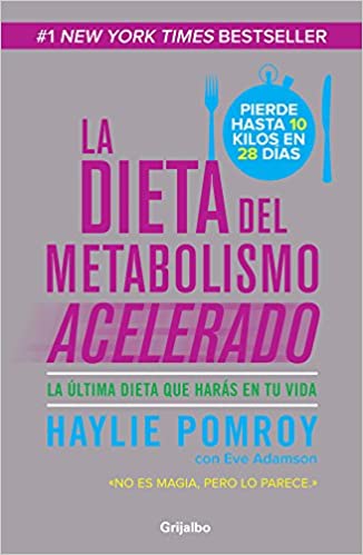La Dieta Del Metabolismo Acelerado