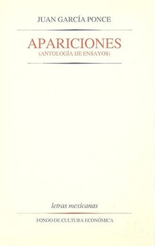 Apariciones: antología de ensayos (Letras Mexicanas)