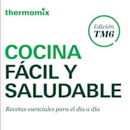 Cocina Fácil Y Saludable / Thermomix