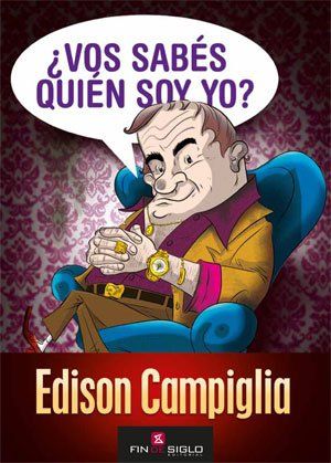 ¿Vos sabés quién soy yo?