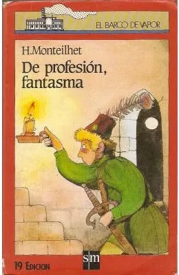 De Profesión, Fantasma