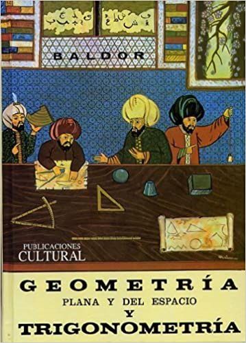 Geometria Plana Y Del Espacio Y Trigonometria /Geometry and Trigonometry (Spanish Edition)