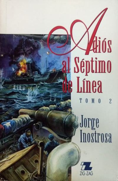 Adiós al Séptimo de Línea Tomo 2