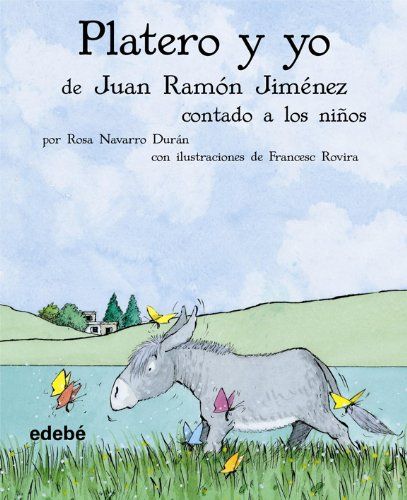 Platero y yo de Juan Ramón Jiménez contado a los niños