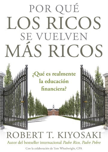 Por qué los ricos se vuelven más ricos