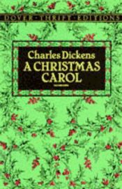 A Christmas Carol (Dover Thrift Editions: Classic Novels)