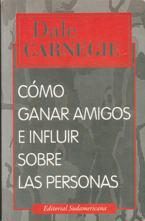Cómo ganar amigos e influir sobre las personas