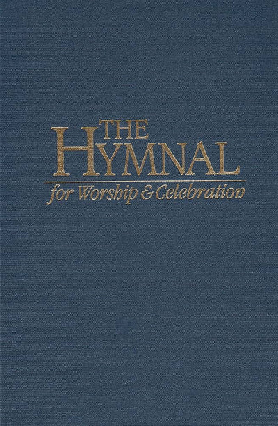 The Hymnal: For Worship & Celebration