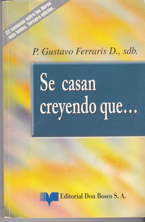 Se Casan Creyendo Que...