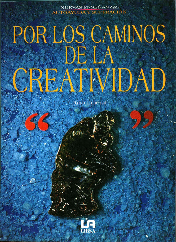 Por Los Caminos De La Creatividad