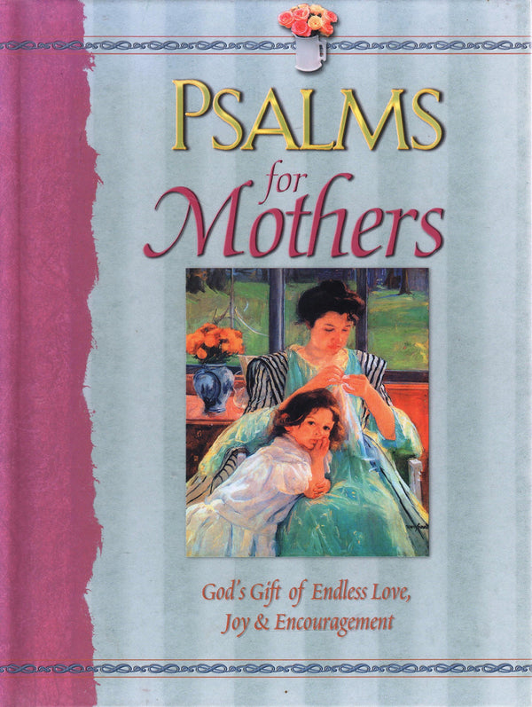 Psalms For Mothers