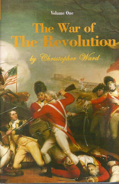 The War of the Revolution in Two Volumes